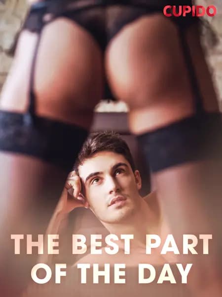 The Best Part of the Day af Cupido
