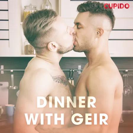 Dinner with Geir af Cupido