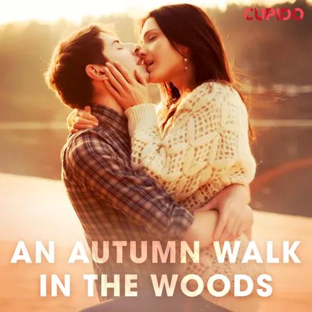 An Autumn Walk in the Woods af Cupido