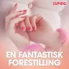 En fantastisk forestilling af Cupido