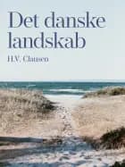 Det danske landskab af H. V. Clausen