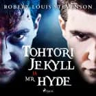 Tohtori Jekyll ja Mr. Hyde af Robert Louis Stevenson