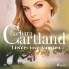 Liefdes toverkunsten af Barbara Cartland