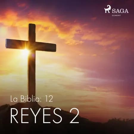 La Biblia: 12 Reyes 2 af Anonimo