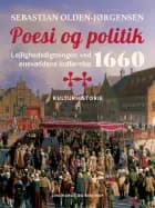 Poesi og politik. Lejlighedsdigtningen ved enevældens indførelse 1660 af Sebastian Olden-Jørgensen