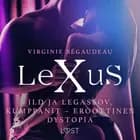 LeXuS: Ild ja Legassov, Kumppanit - eroottinen dystopia af Virginie Bégaudeau
