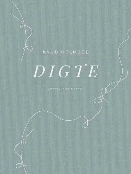 Digte af Knud Holmboe
