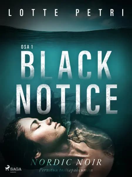 Black notice: Osa 1 af Lotte Petri