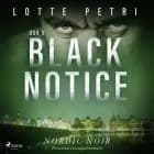 Black notice: Osa 3 af Lotte Petri