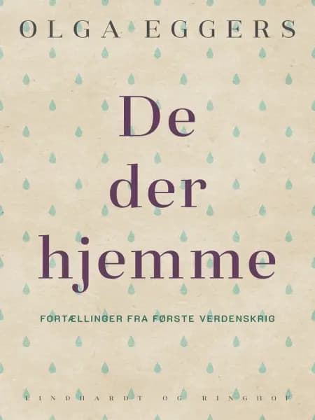 De derhjemme af Olga Eggers