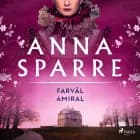 Farväl amiral af Anna Sparre