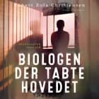 Biologen der tabte hovedet af Robert Zola Christensen
