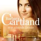 Min elskede fjende af Barbara Cartland