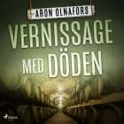 Vernissage med Döden af Aron Olnafors