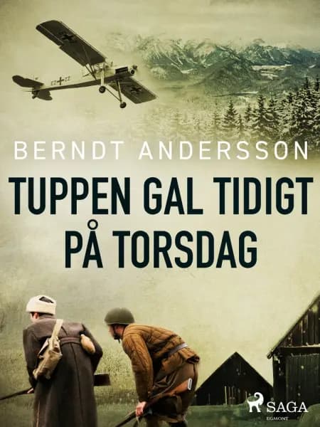 Tuppen gal tidigt på torsdag af Berndt Andersson
