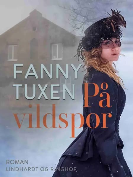På vildspor. Fortælling af Fanny Tuxen