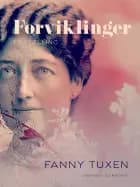 Forviklinger. Fortælling af Fanny Tuxen