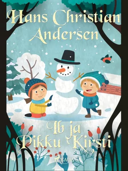 Ib ja Pikku Kirsti af H.C. Andersen