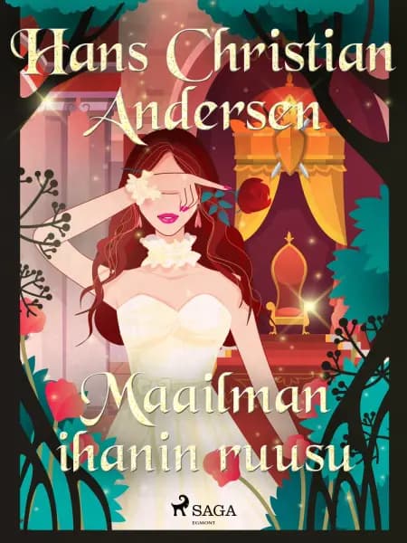 Maailman ihanin ruusu af H.C. Andersen