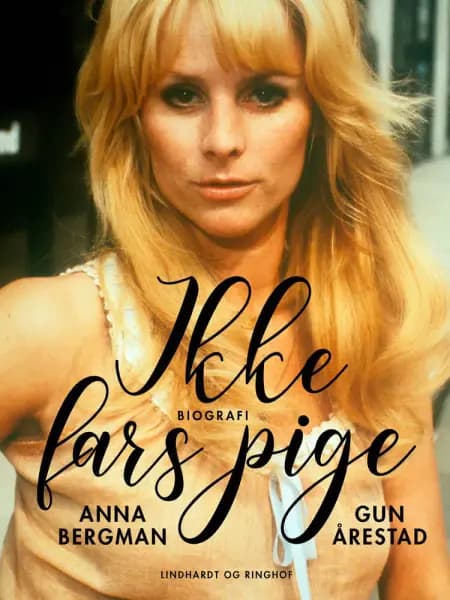 Ikke fars pige af Gun Årestad