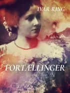 Fortællinger af Ivar Ring