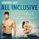 All inclusive - En eskorts bekännelser 8 af Vanessa Salt