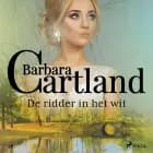 De ridder in het wit af Barbara Cartland