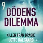 Dödens dilemma 9 - Killen från Dabie af Lotte Dalgaard