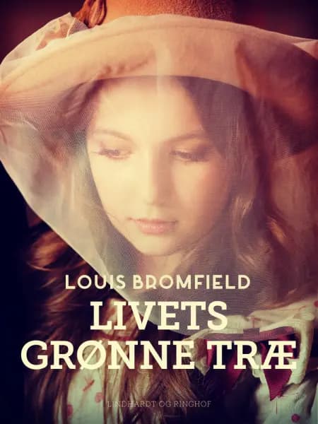 Livets grønne træ af Louis Bromfield