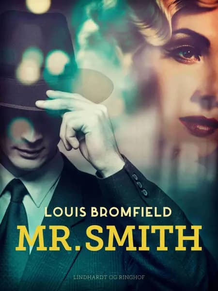 Mr. Smith af Louis Bromfield