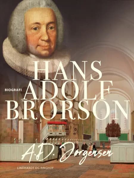 Hans Adolf Brorson af A.D. Jørgensen