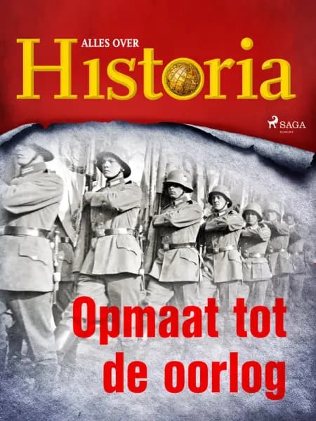 Opmaat tot de oorlog af Alles over Historia