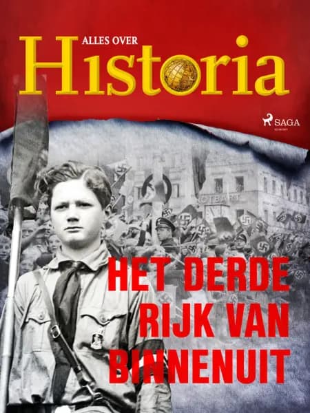 Het derde Rijk van binnenuit af Alles over Historia