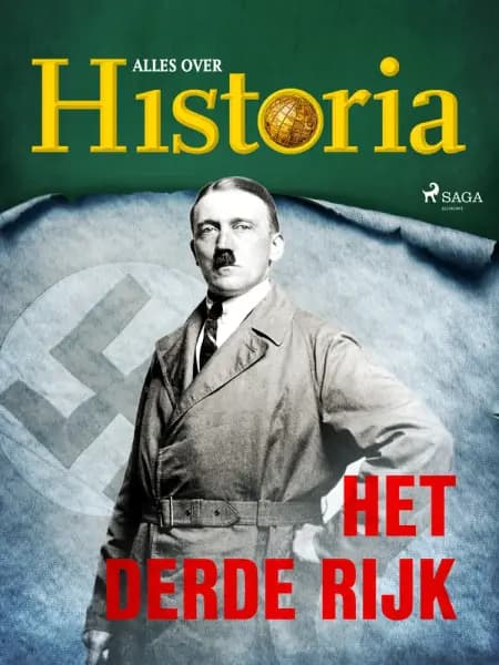 Het derde Rijk af Alles Over Historia