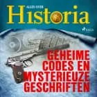 Geheime codes en mysterieuze geschriften af Alles Over Historia