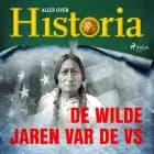 De wilde jaren var de VS af Alles Over Historia