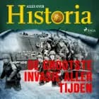 De grootste invasie aller tijden af Alles over Historia