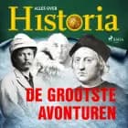 De grootste avonturen