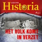 Het volk komt in verzet af Alles over Historia