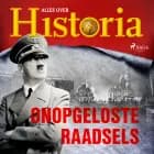 Onopgeloste raadsels af Alles over Historia
