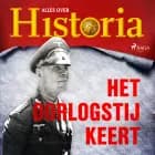 Het oorlogstij keert af Alles over Historia