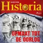 Opmaat tot de oorlog af Alles over Historia