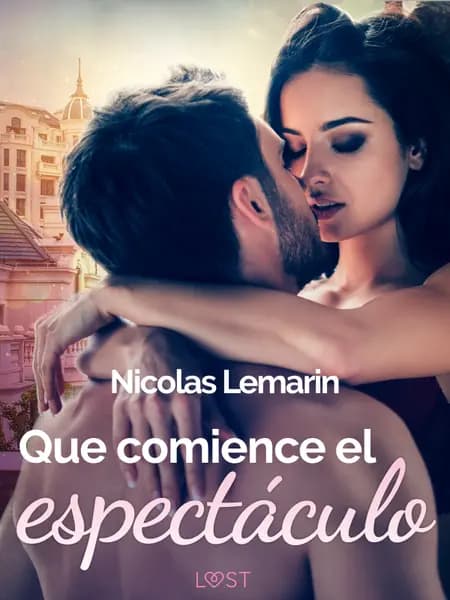 Que comience el espectáculo af Nicolas Lemarin