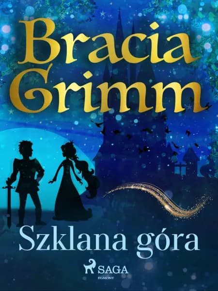 Szklana góra af Bracia Grimm