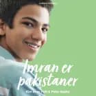 Imran er pakistaner af Kim Boye Holt og Padde - Peter Bejder
