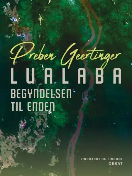 Lualaba. Begyndelsen til enden af Preben Geertinger