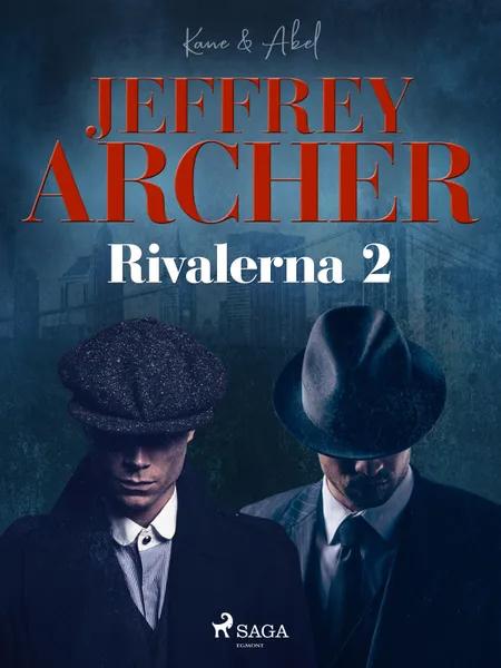 Rivalerna 2 af Jeffrey Archer