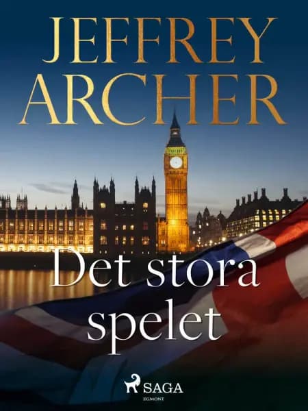 Det stora spelet af Jeffrey Archer