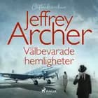 Välbevarade hemligheter af Jeffrey Archer