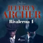 Rivalerna 1 af Jeffrey Archer